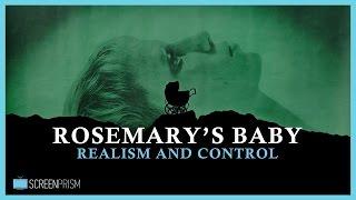 Rosemary's Baby Explained: Realism & Control