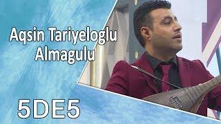 Aqşin Tariyeloğlu - Almagülü  (5də5)