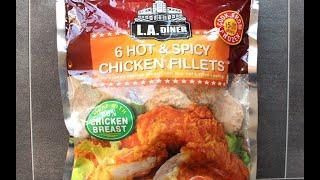 L.A. Diner ~HOT & SPICY CHICKEN FILLETS~ || £4.50 || Farmfoods || Food Review