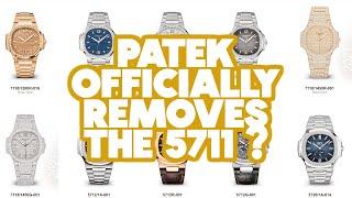 PATEK PHILIPPE 5711 NAUTILUS OFFICIALLY DISCONTINUED? Patek Removes 5711 From Its Website