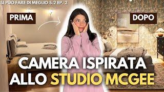 Restyling Facile e Low Cost della CAMERA in Stile Studio McGee 