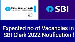 SBI Cler Notification 2022 II Expected vacancies