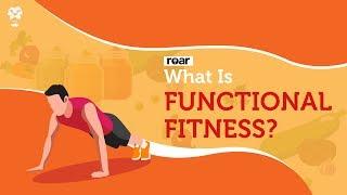 What Is Functional Fitness?