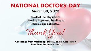 Dr. John Cross, MSMA President - National Doctors Day 2023