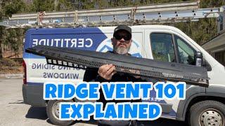 RIDGE VENT 101 | QUICKLY EXPLAINED