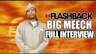 Flashback: Big Meech (Full Interview)