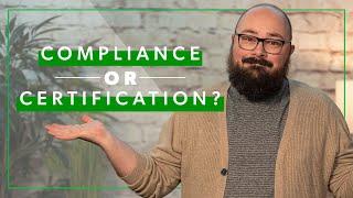 ISO Compliance vs Certification | Which Is Right For You?