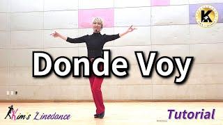 Donde Voy Linedance (Tutorial) 초급 [Choreo: Heejin Kim, Hyangim Kim & Eunjeong Jeong]