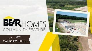 Introducing Canopy Hill | Union Grove, Wisconsin |  Bear Homes