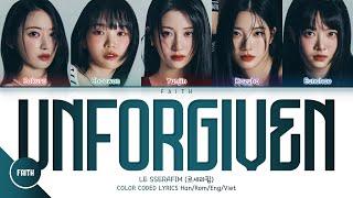 LE SSERAFIM (르세라핌) - UNFORGIVEN (feat. Nile Rodgers) (Color Coded Lyrics Han/Rom/Eng/Viet)