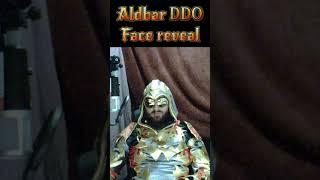 Aldbar DDO - Face reveal