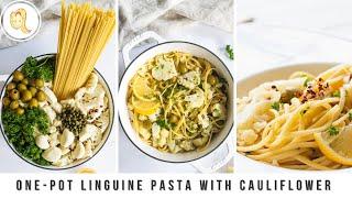 ONE-POT Linguine Pasta with Cauliflower, Lemon, and Olives | easy, plant-based, vegan