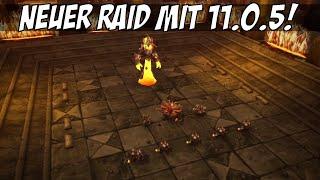 NEUER (ALTER) RAID mit Patch 11.0.5! 8 Bosse, drei Schwierigkeitsgrade - Loot auch in der Vault!