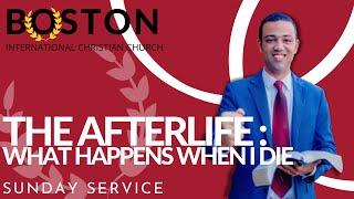 “The Afterlife: What Happens When I Die?” - Mike Patterson