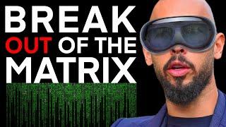 "BREAK OUT THE MATRIX” - Andrew Tate Motivation