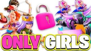 Clash Royale but there’s Only Girls