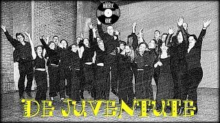 The Best Of DE JUVENTUTE / Full Album