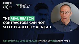 The REAL Reason Contractors Can NOT Sleep Peacefully at Night | Construction MF'ers Ep. 69