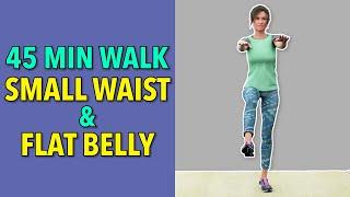 45 Min Standing Cardio: Walking For A Small Waist & Flat Belly