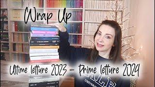 WRAP UP prime letture 2024 & ultime letture 2023 - recensioni libri