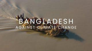 BANGLADESH AGAINST CLIMATE CHANGE [EN] Full movie