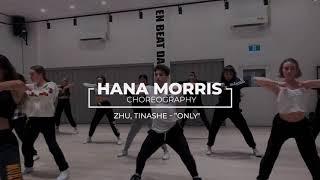 EN BEAT | Only - Zhu Ft. Tinashe | Hana Morris Choreography