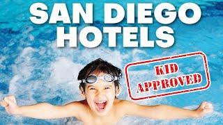 The BEST Kid-Friendly Hotels in San Diego