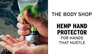 Hydrating Hemp Hand Cream for Hardworking & Dry Hands - The Body Shop