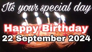 19 September 2024 Birthday Wishing Video||Birthday Video||Birthday Song