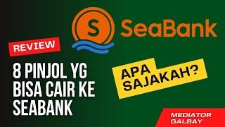 BERIKUT PINJOL CAIR KE SEABANK