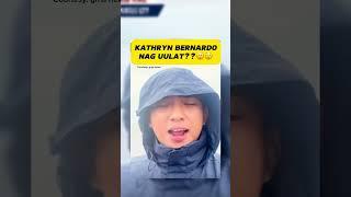 Kathryn Bernardo Nag uulat??