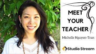 Meet your Studio Stream teachers - Michelle Nguyen-Tran