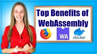 Top 11 Benefits of WebAssembly and WASM