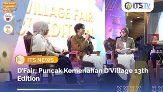 D’Village 13th Edition Fair ITS sebagai Upaya Dukung Infrastruktur Berkelanjutan