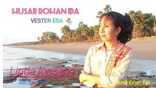 HUSAR ROHAN IDA || Lagu pop Daerah Belu || Vester Esa & Linda Loasana