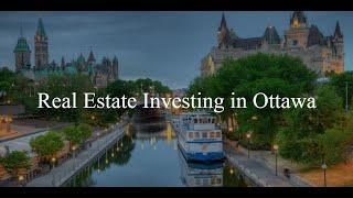 Real Estate Investing in Ottawa: 10 Must-Know Tips for Wealth Generation