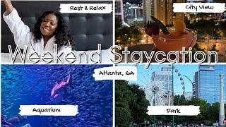 VLOG: Weekend Staycation in Atlanta, GA