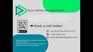 Prime Cost Presentation with Ryan James, Success Coach with David Scott Peters, Restaurant Expert