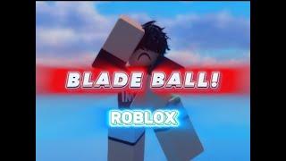 Playing roblox blade ball! part 2