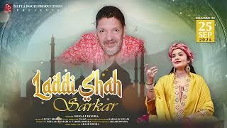 Laddi Shah Sarkar - Official Teaser | Sonali Dogra | Nakodar Darbar | Akash Dogra | Sufi Song 2024