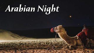 Arabian Music || Meditation in Desert || Arabian Nights