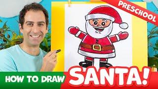 How to Draw SANTA! – PRESCHOOL Christmas Drawing Lesson!