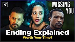 Missing You Ending Explained | Finale Recap | Harlan Coben Netflix Show