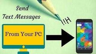 How To Send Text Messages From Your PC