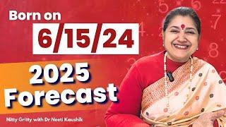 Successful 2025 for People Born on 6/15/24
