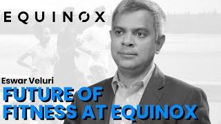 CTO of Equinox: The Gym of the Future