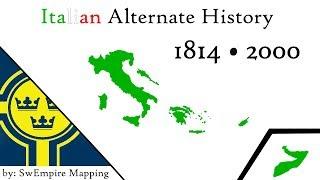 Alternative History of Italy: 1800 - 2000