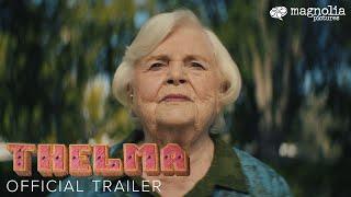 Thelma - Official Trailer | June Squibb, Richard Roundtree, Parker Posey, Fred Hechinger