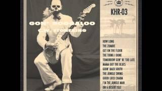 C.W. Stoneking - Mama got the blues