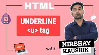 Underline Effect | u tag in HTML | How to underline any text in HTML | Explain In Hindi By Nirbhay